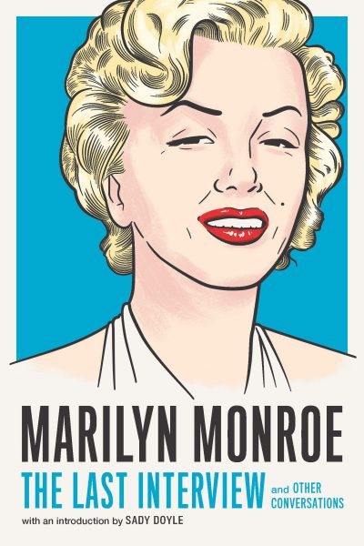Marilyn: The Last Interview and Other Conversations – The Marilyn Report